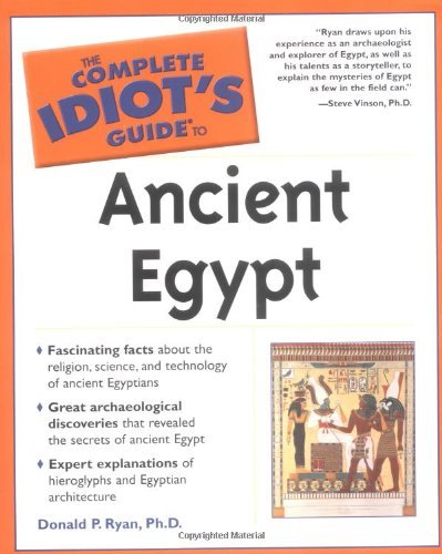 Ryan, Donald Ryan, Donald P./The Complete Idiot's Guide(R) To Ancient Egypt