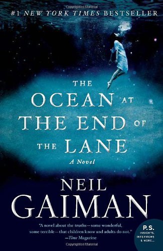 Neil Gaiman/The Ocean at the End of the Lane@Reprint