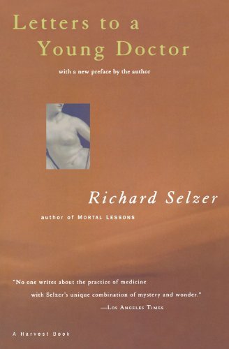 Richard Selzer/Letters to a Young Doctor