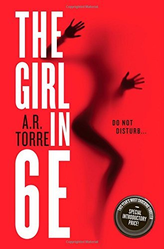 A. R. Torre/The Girl in 6E