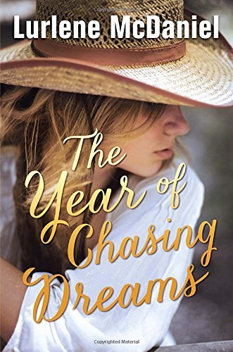 Lurlene McDaniel/The Year of Chasing Dreams