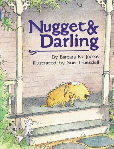 Barbara M. Joosse Nugget And Darling 