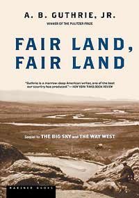Alfred Bertram Jr. Guthrie/Fair Land, Fair Land