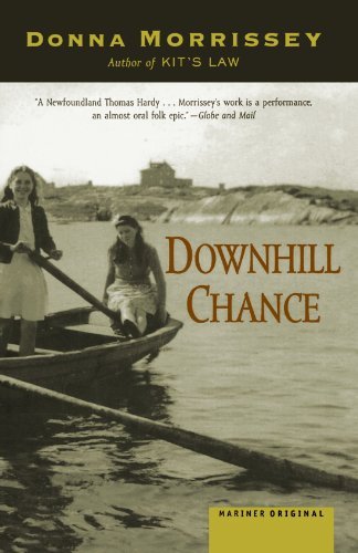 Donna Morrissey/Downhill Chance