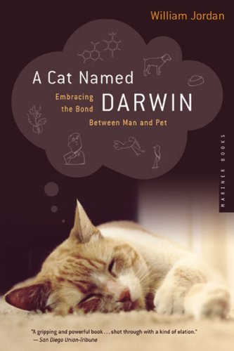 William Jordan/A Cat Named Darwin@ Embracing the Bond Between Man and Pet