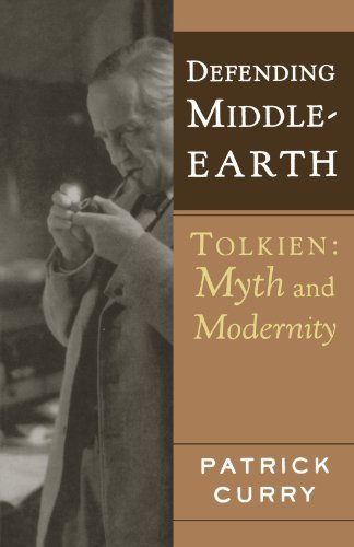 Patrick Curry/Defending Middle-Earth@Tolkien: Myth and Modernity