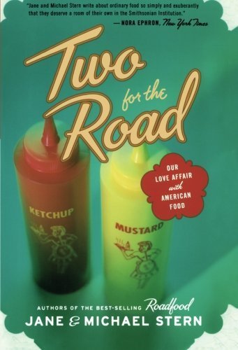 Jane Stern/Two For The Road@Our Love Affair With American Food