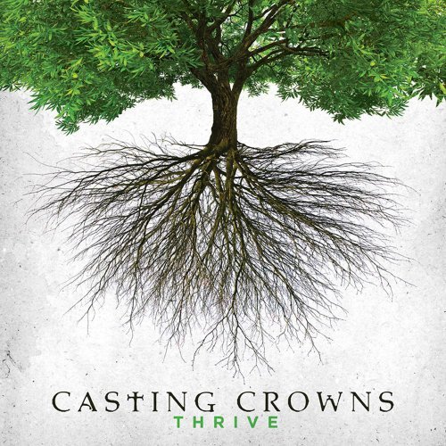 Casting Crowns/Thrive