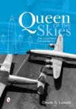 Claude G. Luisada Queen Of The Skies The Lockheed Constellation [with Cdrom] 