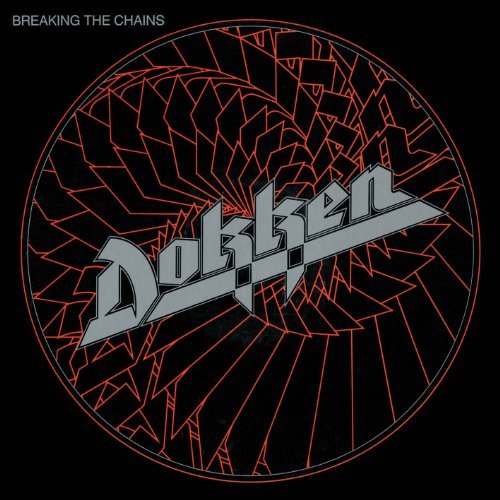 Dokken Breaking The Chains Import Gbr Breaking The Chains 