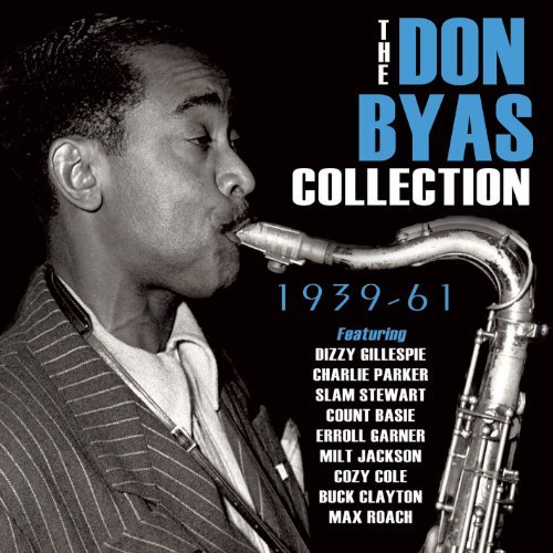 Don Byas/Don Byas Collection 1939-61