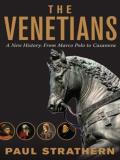 Paul Strathern The Venetians A New History From Marco Polo To Casanova Mp3 CD 