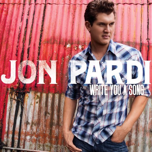 Jon Pardi/Write You A Song