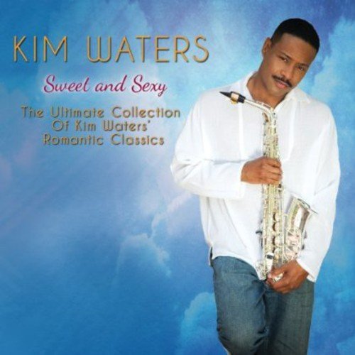Kim Waters/Sweet & Sexy