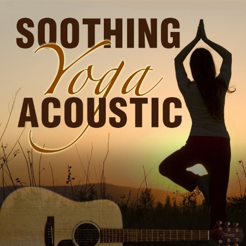 Guitar Tribute Players Soothing Yoga Acoustic 