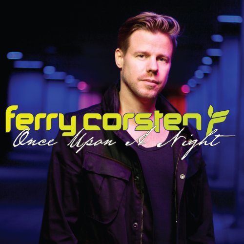 Ferry Corsten/Once Upon A Night 4