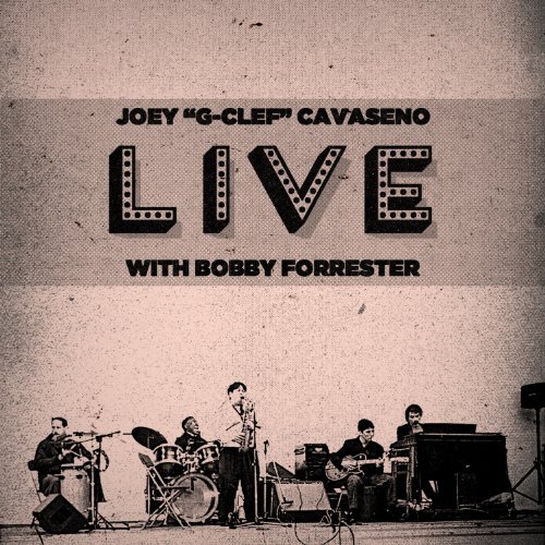 Joey Cavaseno/Live With Bobby Forrester@2 Cd