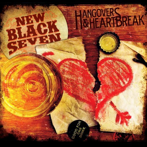 New Black Seven/Hangovers & Heartbreak