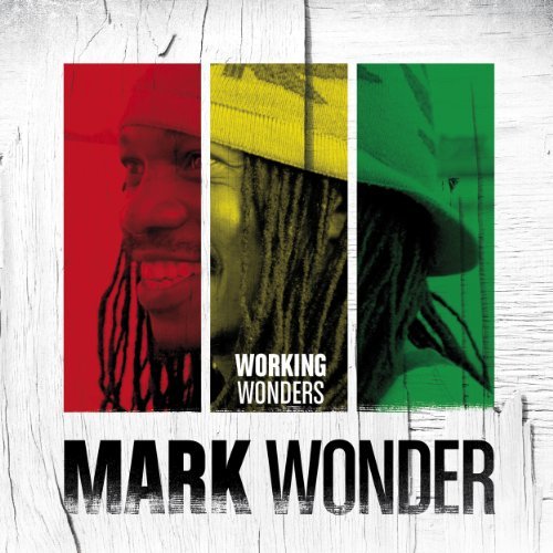 Mark Wonder Working Wonders 