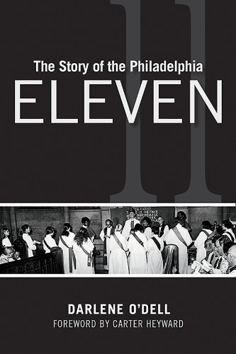 Darlene O'dell The Story Of The Philadelphia Eleven 