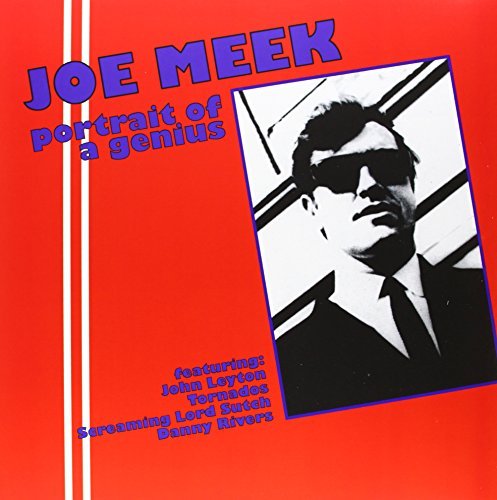 Joe Meek: Portrait Of A Genius/Joe Meek: Portrait Of A Genius