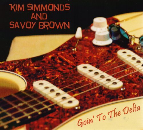 Kim & Savoy Brown Simmonds/Goin' To The Delta