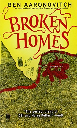Ben Aaronovitch/Broken Homes