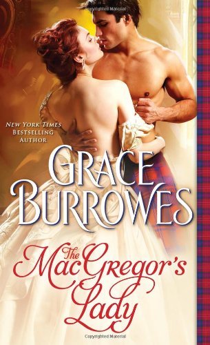 Grace Burrowes/The MacGregor's Lady