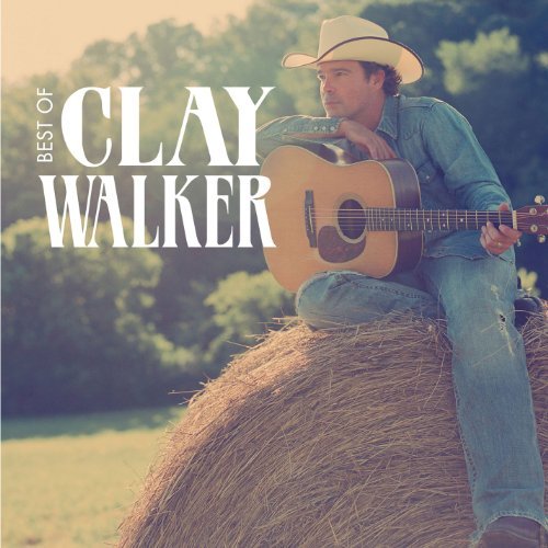 Clay Walker/Best Of