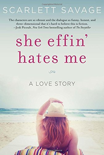 Scarlett Savage/She Effin' Hates Me@A Love Story