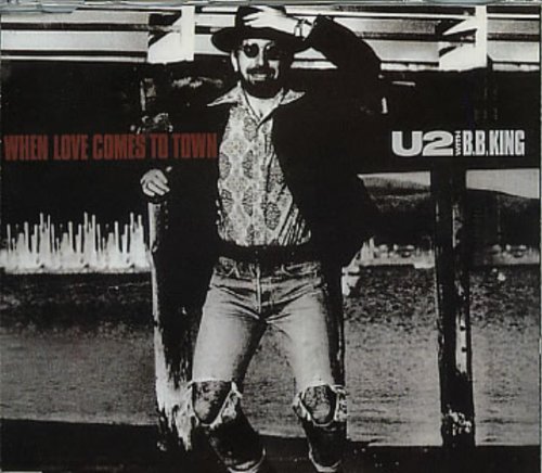 U2 When Love Comes To Town 