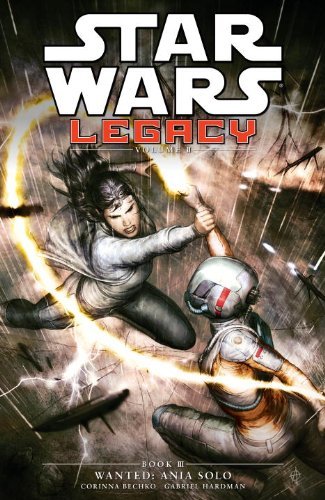 Corinna Bechko Star Wars Legacy Ii Volume 3 
