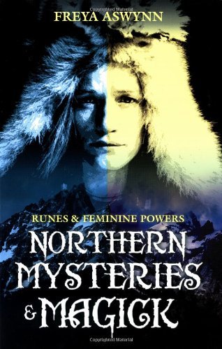 Freya Aswynn/Northern Mysteries and Magick@ Runes & Feminine Powers@0002 EDITION;