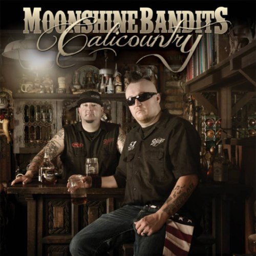 Moonshine Bandits Calicountry 