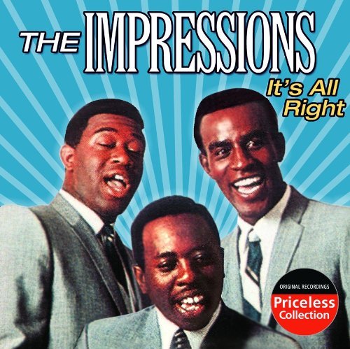Impressions/It's All Right