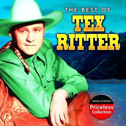 Tex Ritter/Best Of Tex Ritter