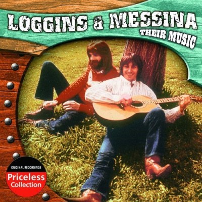 Loggins & Messina/Their Music
