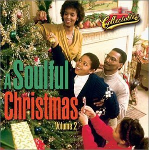 Soulful Christmas Vol. 2 Soulful Christmas Soulful Christmas 