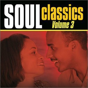 Soul Classics/Vol. 3-Soul Classics@Soul Classics