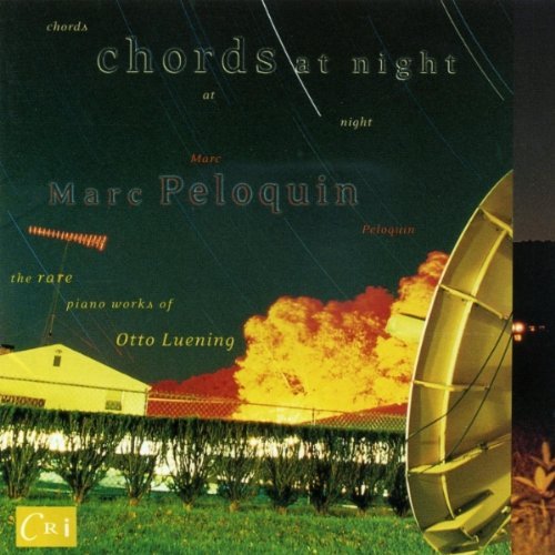 O. Luening/Chords At Night@Peloquin*marc (Pno)