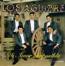 Los Aguirre/Mi Amor Imposible