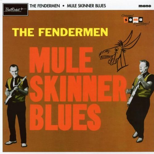 Fendermen/Mule Skinner Blues@180gm Vinyl