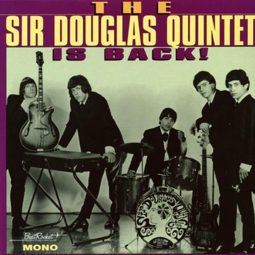 Sir Douglas Quintet/Is Back
