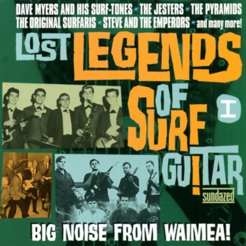 Lost Legends Of Surf Guitar/Vol. 1-Big Noise From Waimea!@Lost Legends Of Surf Guitar