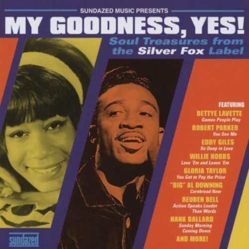 Silver Fox Soul Collection/My Goodness Yes!@Silver Fox Soul Collection