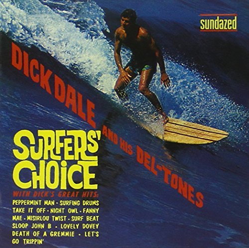 Dick Dale/Surfer's Choice