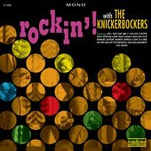 Knickerbockers/Rockin With