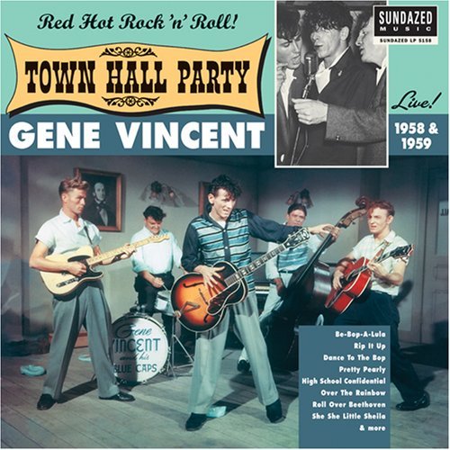 Gene Vincent/Live At Town Hall Party