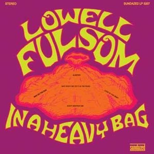 Lowell Fulsom/In A Heavy Bag