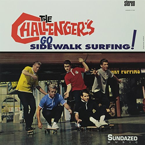 Challengers/Sidewalk Surfin'
